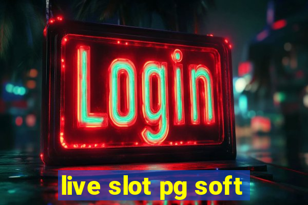 live slot pg soft